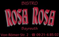 Bistro Rosa Rosa, Von-Römer-Str. 2 Bistro Rosa Rosa, Von-Römer-Str. 2